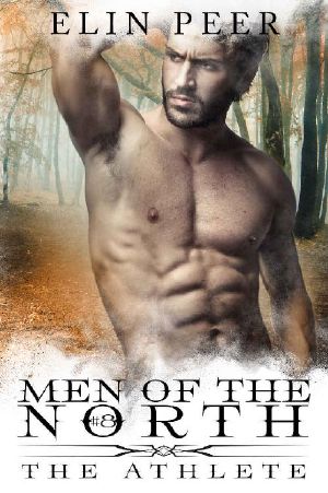 [Men Of The North 08] • The Athlete (Men of the North Book 8)